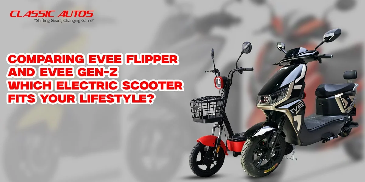 Comparing Evee Flipper and Evee Gen-Z: Which Electric Scooter Fits Your Lifestyle?